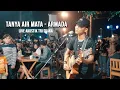 Download Lagu TANYA AIR MATA - ARMADA (LIRIK) LIVE AKUSTIK COVER BY TRI SUAKA - PENDOPO LAWAS