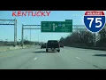 Interstate 75 - Kentucky southbound FULL LENGTH