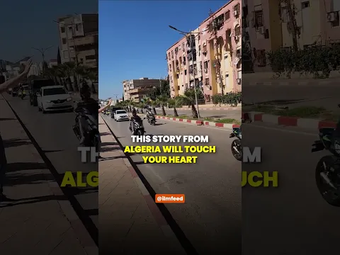 This story from Algeria will touch your heart ❤️