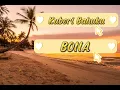 Download Lagu Kuberi Bahuku_Bona || lirik kuberi bahuku