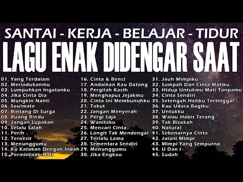 Download MP3 Lagu Enak Didengar Saat Santai \u0026 Kerja \u0026 Belajar \u0026 Tidur