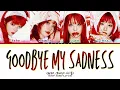 QWER Goodbye My Sadness Lyrics (Color Coded Lyrics)