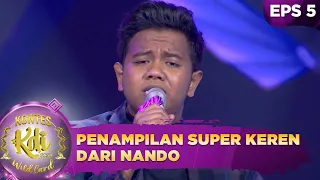 Download Penampilan Super Keren Dari Nando [SEMAKIN SAYANG SEMAKIN KEJAM] - Wildcard Kontes KDI 2020 (31/8) MP3