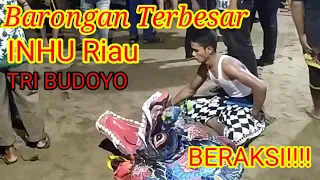 Download Seru❗Barongan Terbesar Tri Budoyo INHU Show Pasir Ringgit MP3