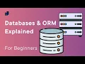 Databases ORM Explained for Beginners SQL vs NoSQL Made Simple