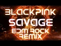 Download Lagu BLACKPINK - 'PRETTY SAVAGE EDM ROCK Remix' Lyrics MV