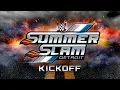 WWE SummerSlam Kickoff Aug 5 2023