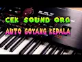 Download Lagu Cek sound lulo ORG auto goyang kepala