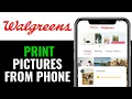 How To Print Pictures From Phone At Walgreens 2026 QUICKLY
