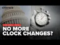 Could Daylight Savings time become permanent Congress takes a step to end changing the clocks