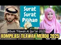 Download Lagu ALBUM KOMPILASI TILAWAH AL QUR'AN MERDU QORI \u0026 QORIAH TERBAIK 2025 ( 1 JAM FULL).