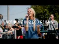 Download Lagu Yeshua / Our God Reigns - Meredith Mauldin - Sean Feucht - Let Us Worship - Dallas, TX