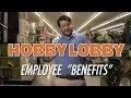Hobby Lobby s Employee Benefits