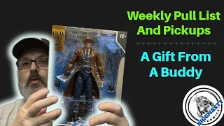 Weekly Pull List and A Great Gift