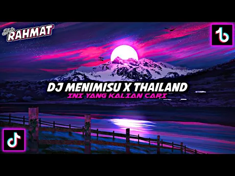 Download MP3 Dj Menimisu X Thailand Viral Tiktok (Slow + Reverb)