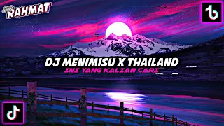 dj menimisu x thailand viral tiktok slow reverb 