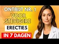 Lagu Eet dit 7 dagen bij het ontbijt en verbeter je erecties na je 60e