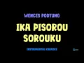 Download Lagu Wences Podtung ] IKA PISOROU SOROUKU ] [ Instrumental ] [ Karaoke + Lirik ]