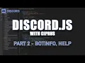 How to Code a Discord Bot BotInfo Help Commands Part 2