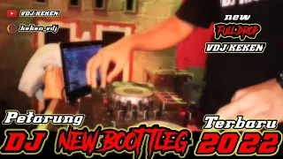 Download DJ - NEW BOOTTLEG PETARUNG ( VDJ KEKEN  ) 2022 🔞 MP3