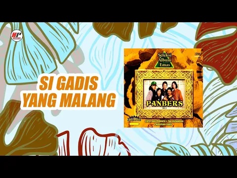 Download MP3 Panbers - Si Gadis Yang Malang (Official Audio)