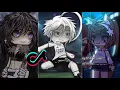 Gacha Tiktok Compilation HOTTEST TIKTOK MOMENTS