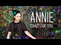 Download Lagu Annie - Crazy For You