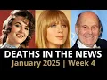 Who Died This Week Celebrity Deaths January 2025 Week 4
