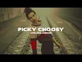 Chelsea Jordan - picky choosy (Lyrics)