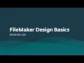 FileMaker Design Basics