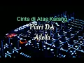 Download Lagu Dangdut lawas🎶 Cinta di Atas karang putri DA ADELLA