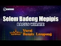 Download Lagu Selem Badeng Mepipis - Bagus Wirate // [Djuna Musik]