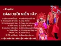 Download Lagu ĐÁM CƯỚI MIỀN TÂY, THƯƠNG EM DỮ CHƯA,...| NHẠC ĐÁM CƯỚI REMIX HAY NHẤT