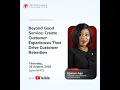 Beyond Good Service Create Customer Experiences That Drive Customer Retention