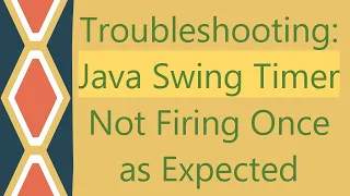 Troubleshooting Java Swing Timer Not Firing Once as Expected