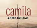 Camila - Entre Tus Alas (Audio)