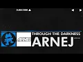 Download Lagu [Trance] Arnej  - Through the Darkness (8 Minute Intro Mix) Monstercat YouTube Exclusive