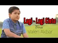 Download Lagu LAGI - LAGI CINTA !!! RHOMA IRAMA - by ( Valen Akbar ) Cover