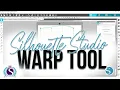 Silhouette Studio Warp Tool