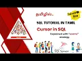 Cursor in SQL SQL Cursors Cursors in SQL SQL in Tamil Tech with Hema