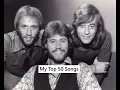 Download Lagu My Top 50 Bee Gees Songs (Viewer's Request)