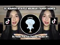 Download Lagu DJ MANGU X STAYLE maman fandy RMX X VIRAL TIK TOK TERBARU 2025 YANG KALIAN CARI