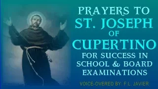 for exam takers prayers to st joseph of cupertino for success in school and examinations