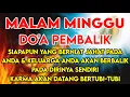 Dzikir Pembalik Niat Buruk Mereka Yang Ingin Menzolimi Anda🔴akan Tertimpa Ulahnya❕ - Doa Al Hijaz