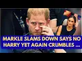 MARKLE SAYS NO HARRY WEAKLY CRUMBLES YET AGAIN