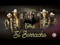 Los Dos Carnales - El Borracho (Disco Completo)