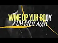 Kes- Wine Up | 2017 Soca