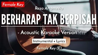 Download Berharap Tak Berpisah (Karaoke Akustik) - Reza Artamevia (Female Key | HQ Audio) MP3