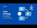 Type Casting OR Type Conversion Basics of JAVA JAVA Core Concepts