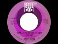 1967 HITS ARCHIVE: Gonna Give Her All The Love I’ve Got - Jimmy Ruffin (mono)